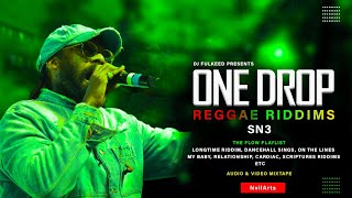 ONE DROP REGGAE MIX SEASON 3BEST OF ONE DROP REGGAE RIDDIMS 2024 CRAFT BY DJ FULKEED ONEDROPMUSIC [upl. by Morley980]