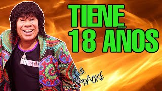 😎 TIENE 18 AÑOS 🟢 La Mona Jiménez 🎤MAS KARAOKE cuarteto [upl. by Marchese771]