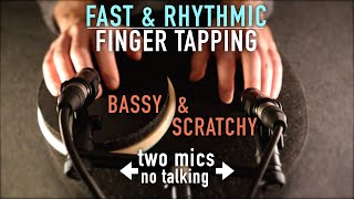 ASMR Fast amp Rhythmic Tapping Scratchy amp Bassy No Talking [upl. by Eliseo]