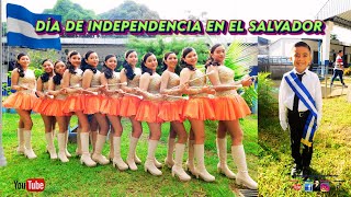 DIA DE INDEPENDENCIA EN EL SALVADOR [upl. by Monk187]