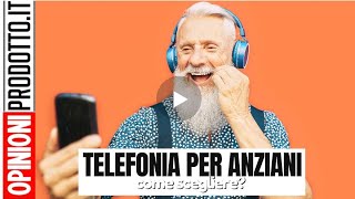 Telefonia per anziani  migliori cellulari semplici a tasti grandi [upl. by Karita]