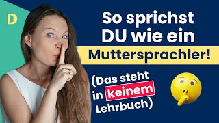 DIE GEHEIMNISSE DER ECHTEN DEUTSCHEN SPRACHE I Deutsch lernen b2 c1 [upl. by Eneroc314]