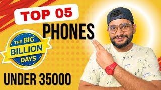 Top Phones Under ₹35000 in Big Billion Day Sale 2024 Best Deals amp Reviews [upl. by Ailic58]