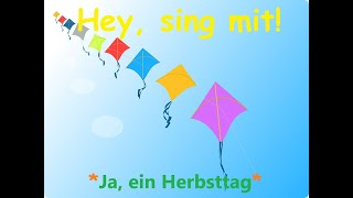 🎵🤍😀🪁🪁🪁🌞👀quotJa ein Herbsttagquot  Kinder u Volkslieder  Liedtext Notenlink ↓InfoBoxquot [upl. by Ancell33]