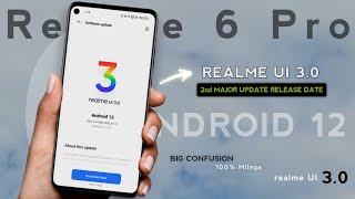 Realme 6 Pro Realme UI 30 Based On Android 12  2nd Major Update  Officially Confirm [upl. by Allmon526]