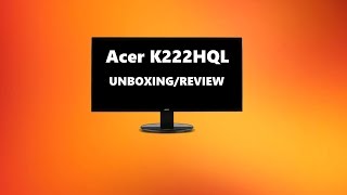 ACER K222HQL UNBOXINGREVIEW [upl. by Stanly]