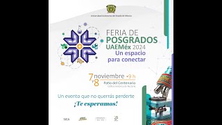 Invitación feria de Posgrados UAEMéx 2024 [upl. by Dolorita524]