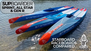 Starboard raceboards compared  All Star Sprint and new Gen R  Which is best for you [upl. by Annahs787]