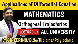 Applications of Differential EquationsOrthogonal TrajectoriesLecture 01EngineeringBScDiploma [upl. by Ahsiatal]