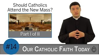 Should Catholics Attend the New Mass  Part I or II  Episode 14  SSPX FAQ Series [upl. by Ahseetal]