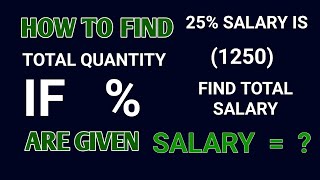 How to find total quantity if percentage are givenreal life percentage problems [upl. by Chrystal]