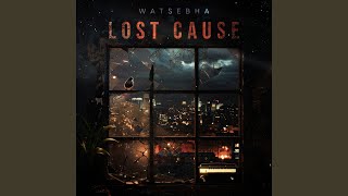 Lost Cause [upl. by Vere]