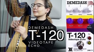 Demedash T120 Videotape Echo Pedal Demo on Harp [upl. by Melli680]