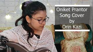 Oniket Prantor  Female cover  Artcell  Orin Kazi Vlogs [upl. by Elyrad]