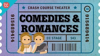 Comedies Romances and Shakespeares Heroines Crash Course Theater 16 [upl. by Beaudoin]