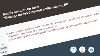 How to solve Missing classes detected while running R8 [upl. by Ozner]