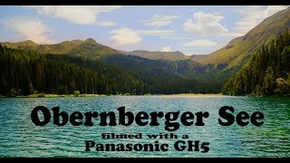 Obernberger See  Panasonic GH5  VLog 10bit 422 [upl. by Enamrahc]