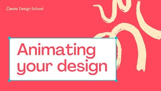 2 How to Animate your Designs with Canva  Skill [upl. by Jahn100]