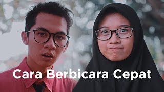 Cara Berbicara Cepat [upl. by Moulden]