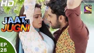 Jaat Ki Jugni  जाट की जुगणी  Ep 28  10th May 2017 [upl. by Milewski673]