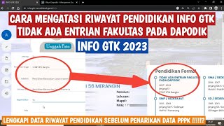 CARA MENGATASI quotTIDAK ADA ENTRIAN FAKULTAS PADA DAPODIKquot DI INFO GTK 2023 [upl. by Alleras]