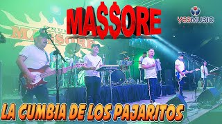 Massore quotLa Cumbia De Los Pajaritosquot Video Oficial [upl. by Supat]