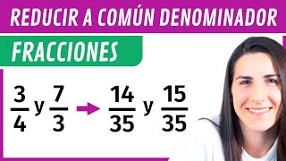 REDUCIR FRACCIONES a COMÚN DENOMINADOR ✅ [upl. by Ochs]