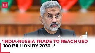 IndiaRussia trade to reach USD 100 billion by 2030 says EAM Jaishankar [upl. by Blanch]