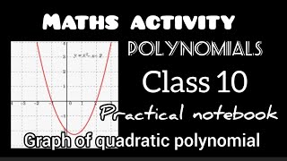 Class 10 maths activity  Quadratic Polynomials  How to write maths activity in practical copy [upl. by Rasaec144]