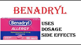 BENADRYL Diphenhydramine  Uses Dosage Side Effects [upl. by Reidid166]