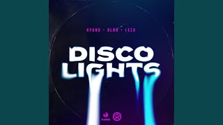 Disco Lights [upl. by Einnaf]