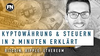 Kryptowährungen und Steuern in 2 Minuten einfach erklärt  Bitcoin Ripple Ethereum versteuern 2018 [upl. by Leanard]