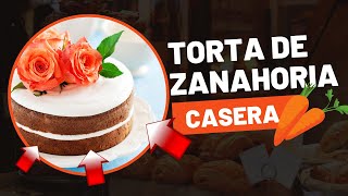 🥕🍰 Cómo preparar una TORTA DE ZANAHORIA casera y fácil 🥕🍰 [upl. by Irved]