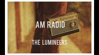 AM Radio  The Lumineers Live in Santa Barbara Bowl [upl. by Einyaj760]