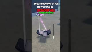 What Breathing Style Do You Use In DEMONFALL ROBLOX [upl. by Willem]