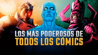 Los personajes más poderosos de TODOS los cómics  The Top Comics [upl. by Wiatt]