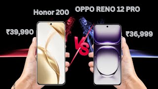 OPPO RENO 12 PRO VS HONOR 200 [upl. by Salta187]