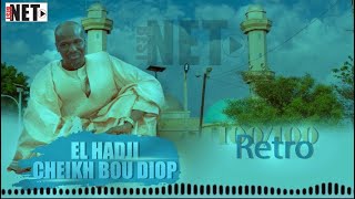 100 Rétro El Hadji Cheikh Bou Diop [upl. by Semadar]