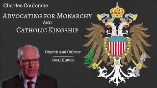 Charles Coulombe Advocating for monarchy and Catholic kingship [upl. by Emmalynne663]