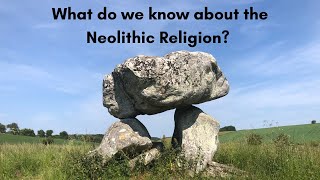 The Religion of the Stone Age Neolithic in Great Britain and Ireland [upl. by Auqenehs]