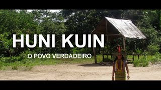 Huni Kuin  O Povo Verdadeiro TEASER [upl. by Eremihc62]