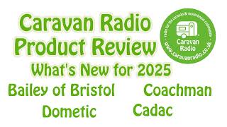 Caravan Radio Product Review  Find out Whats New for 2025 [upl. by Joashus598]