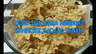 Resep Rempeyek Kacang Tanah yang Renyah dan Gurih [upl. by Aderf]