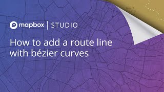 How to add a route line with bezier curves in Mapbox Studio [upl. by Lubba994]