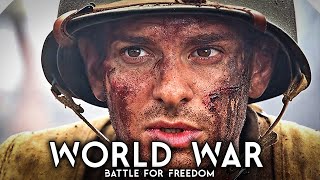 WORLD WAR FULL MOVIE 2024 ENGLISH  Battle For Freedom  War Drama  4K UHD Game Movie [upl. by Dranyam399]