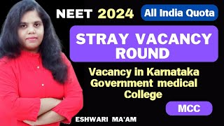 Stray Vacancy Round MCC 2024 Seat matrix Vacant seats in Karnataka Government Medical College mcc [upl. by Lally168]