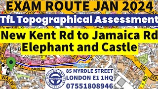 TfL Topographical Skills Assessment Test Exam Route January 2024  New Kent Road  Jamaica Road PCO [upl. by Kallista]