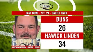 POST MATCH REACTION  DUNS 2634 HAWICK LINDEN  91124  EAST BOWL [upl. by Aliuqat222]