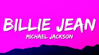 Michael Jackson  Billie Jean Lyrics [upl. by Nohtan]