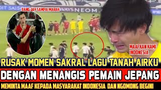 GEMPARKAN SEANTERO DUNIA❗PEMAIN JEPANG SAMPAI MENANGIS USAI TAU SAKRAL NYA LAGU TANAH AIRKU ❓ [upl. by Gregg254]